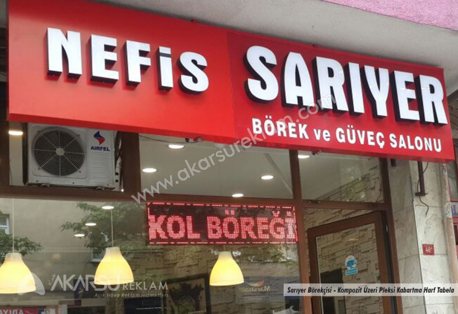 Sarıyer Börekçisi - Kompozit Üzeri Pleksi Kabartma Harf Tabela